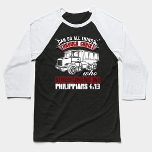 Can do all things through Christ who strengthens me Philippians 4:13 Baseball T-Shirt